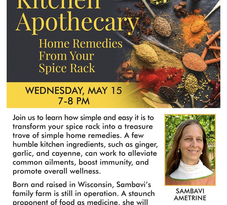 Kitchen Apothecary: Home Remedies from your Spice Rack