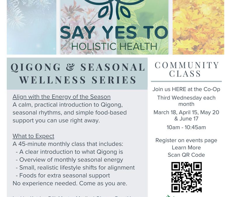 Qigong & Seasonal Wellness Series